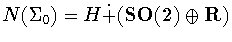 $N(\Sigma_0)=H\dot+({\bf SO(2)}\oplus{\bf R})$