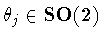 $\theta_j\in{\bf SO(2)}$