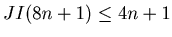 $ JI(8n+1) \leq 4n+1$