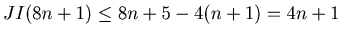 $ JI(8 n + 1) \leq 8n+5-4(n+1) = 4n + 1$