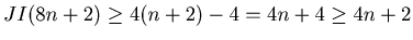 $ JI(8 n + 2) \geq 4(n+2) - 4 = 4n + 4 \geq 4n+2$