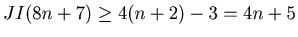 $ JI(8 n + 7) \geq 4(n + 2) -3 = 4n + 5$