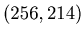 $ (256, 214)$