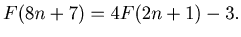 $ F(8n+7) = 4F(2n+1)-3.$