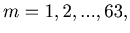 $ m = 1,2,...,63,$