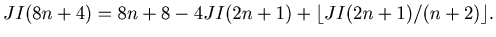 $ JI(8n+4) = 8n+8-4JI(2n+1)+ \lfloor JI(2n+1)/(n+2) \rfloor.$