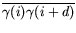 $\overline{\gamma(i)\gamma(i+d)}$