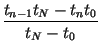 $\displaystyle {\frac{t_{n-1}t_N - t_{n}t_0}{t_N-t_0}}$