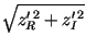 $ \sqrt{z_R^{\prime\,2} + z_I^{\prime\,2}}$