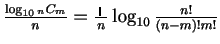 $ \frac{\log_{10}{}_{n}C_{m}}{n} = \frac{1}{n}\log_{10}\frac{n!}{(n-m)!m!} $