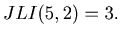 $ JLI(5,2) = 3.$