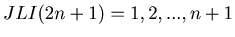 $ JLI(2n+1) = 1, 2, ...,n+1$