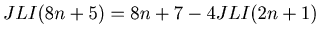 $ JLI(8n+5) = 8n+7-4JLI(2n+1)$