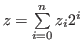 $ z = \sum\limits_{i = 0}^n {{z_i}} {2^i}$