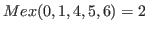 $ Mex({0,1,4,5,6 })=2$