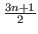 $ \frac{3n+1}{2}$