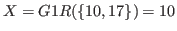 $ X= G1R(\{10,17\}) =10$