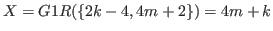 $ X= G1R(\{2k-4,4m+2\}) = 4m+k$