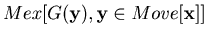 $ Mex[G(\textbf{y}), \textbf{y} \in Move[\textbf{x}]] $