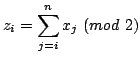 $ z_{i}=\displaystyle\sum_{j=i}^{n} x_j \ (mod\ 2)$