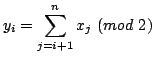 $ y_{i}=\displaystyle\sum_{j=i+1}^{n} x_j \ (mod\ 2)$