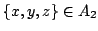 $ \{x,y,z\}\in A_{2}$